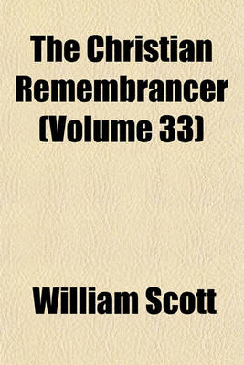 Book cover for The Christian Remembrancer (Volume 33)