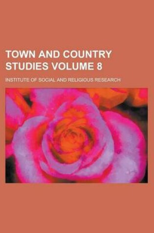 Cover of Town and Country Studies Volume 8