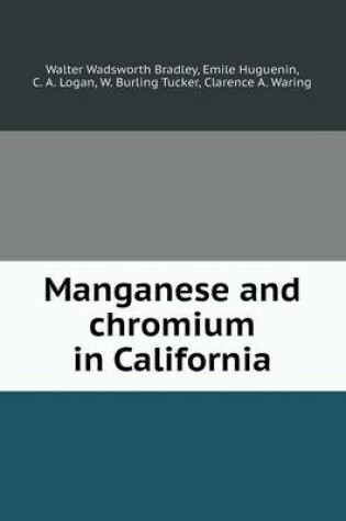 Cover of Manganese and chromium in California