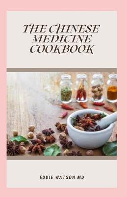 Book cover for The Chinese Medicine Cookbook