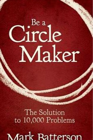 Cover of Be a Circle Maker