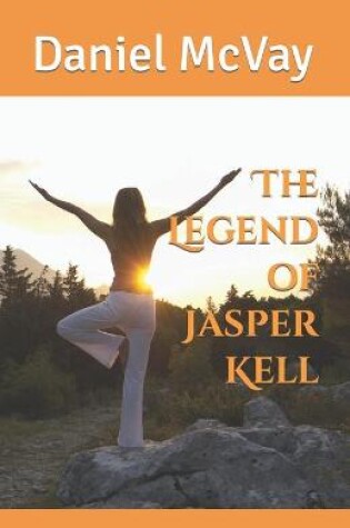 Cover of The Legend of Jasper Kell