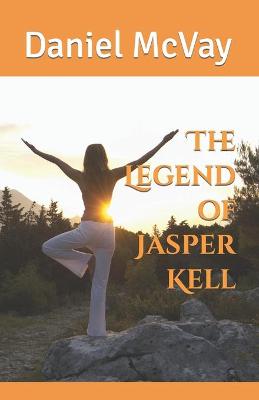 Book cover for The Legend of Jasper Kell