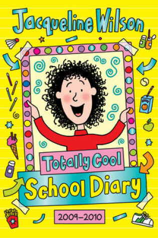 Cover of Totally Cool School Diary 2009/2010