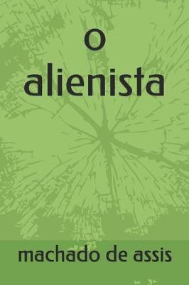 Book cover for O Alienista