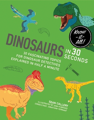 Cover of Dinosaurs in 30 Seconds