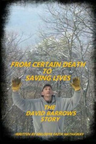 Cover of From Certain Death to Saving Lives