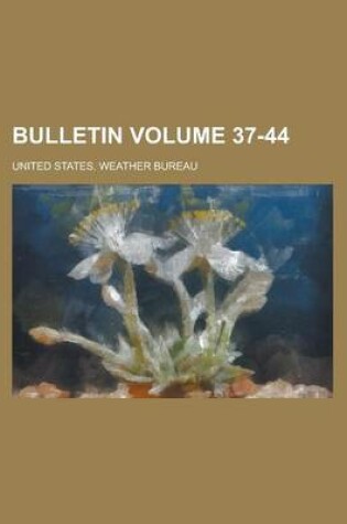 Cover of Bulletin Volume 37-44