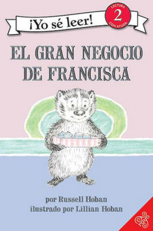Cover of El Gran Negocio de Francisca (a Bargain for Frances)
