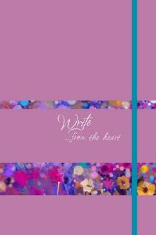 Cover of Write Journal: From the Heart (Orchid)