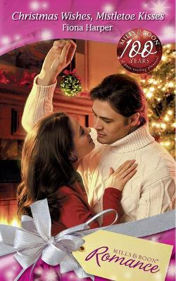Book cover for Christmas Wishes, Mistletoe Kisses