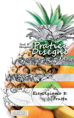 Book cover for Pratica Disegno - Eserciziario 8