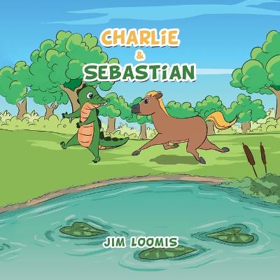 Book cover for Charlie & Sebastian
