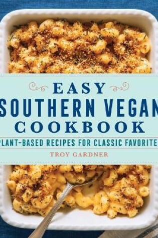 Cover of Easy Southern Vegan Cookbook