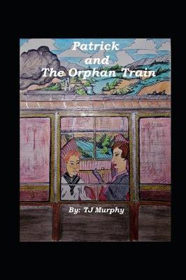 Cover of Patrick and the Orphan Train