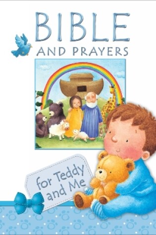 Cover of Bible and Prayers for Teddy and Me