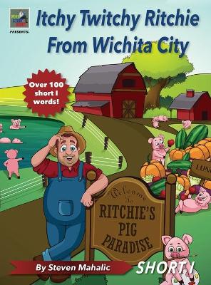 Book cover for Itchy Twitchy Ritchie From Wichita City