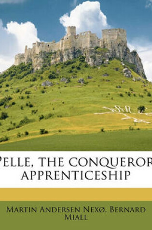 Cover of Pelle, the Conqueror; Apprenticeship