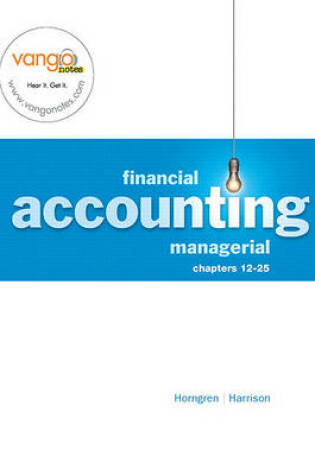 Cover of Financial & Managerial Accounting- Managerial Ch 12-25 Value Pack (Includes Myaccountinglab with E-Book Student Access & Managerial Study Guide and Study Guide CD Package)