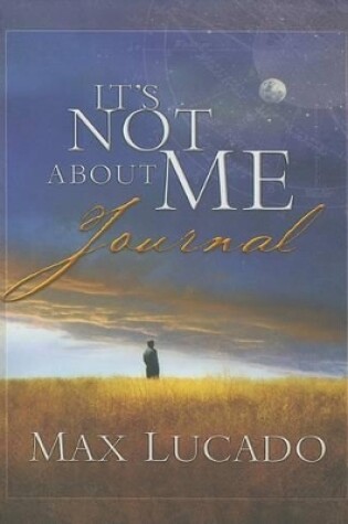 Cover of Its Not about Me Journal