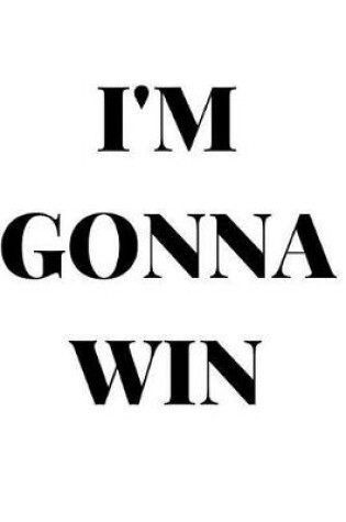 Cover of I'm Gonna Win