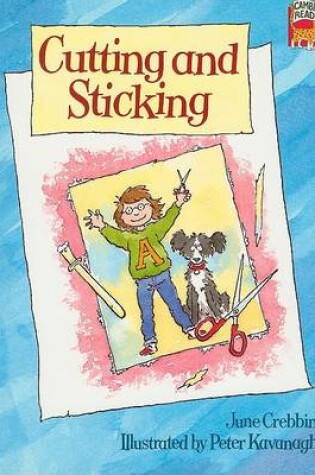 Cover of Cutting and Sticking