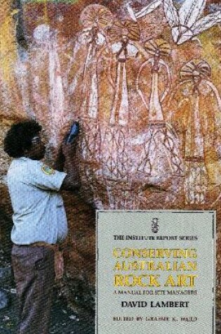 Cover of Conserving Australian Rock Art