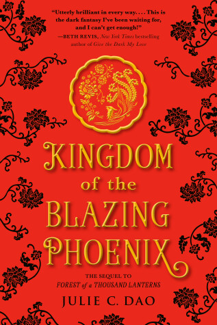 Kingdom of the Blazing Phoenix by Julie C. Dao