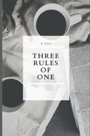 Cover of Three Rules of One