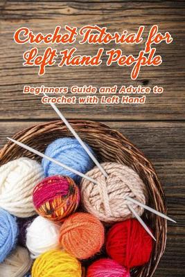 Book cover for Crochet Tutorial for Left Hand People