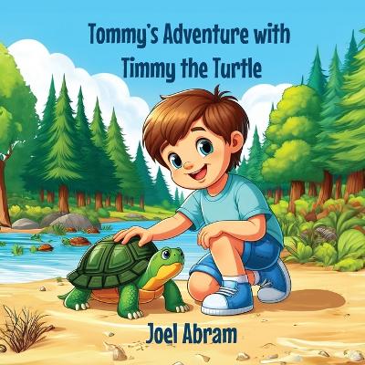 Cover of Tommy's Adventure with Timmy the Turtle