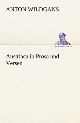 Book cover for Austriaca in Prosa Und Versen