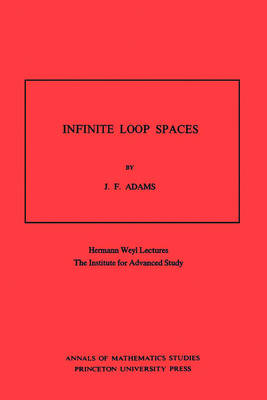 Cover of Infinite Loop Spaces (AM-90)