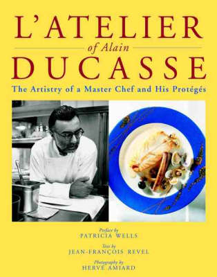 Book cover for Atelier of Alain Ducasse