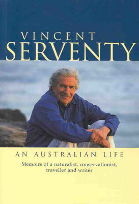 Book cover for Vincent Serventy: an Australian Life
