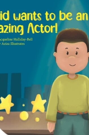 Cover of David wants to be an Amazing Actor!