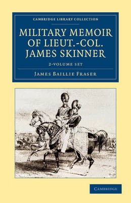 Book cover for Military Memoir of Lieut.-Col. James Skinner, C.B. 2 Volume Set