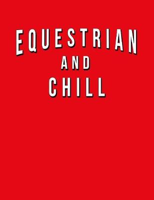 Book cover for Equestrian And Chill