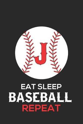 Book cover for Eat Sleep Baseball Repeat J