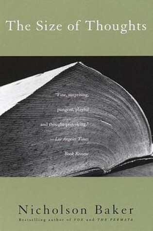 Cover of Size of Thoughts, The: Essays and Other Lumber