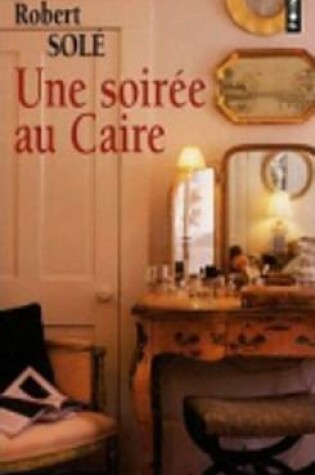 Cover of Une Soiree Au Caire