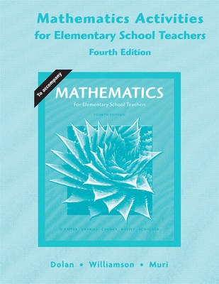 Book cover for Activities for Elementary Mathematics Teachers for Mathematics for Elementary School Teachers