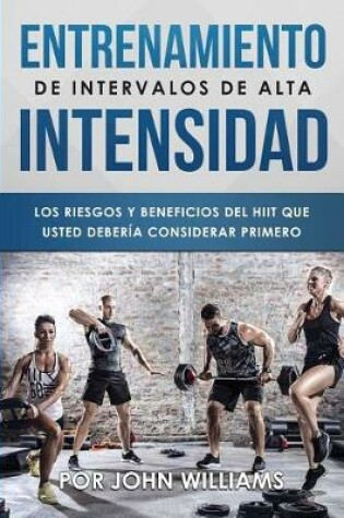 Cover of Entrenamiento De Intervalos De Alta Intensidad