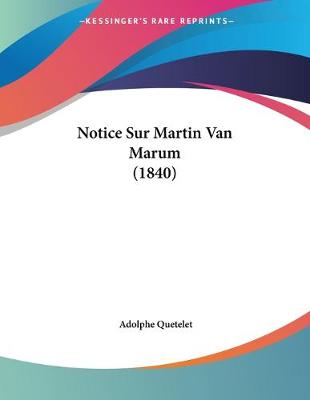 Book cover for Notice Sur Martin Van Marum (1840)