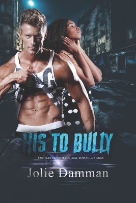 Book cover for His to Bully