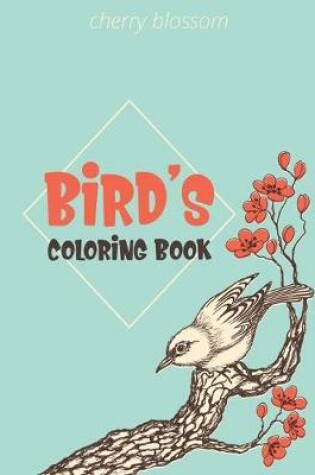 Cover of Cherry Blossom Birds Coloring Book
