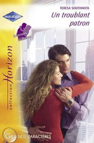 Cover of Un Troublant Patron (Harlequin Horizon)