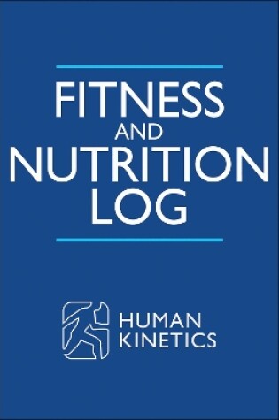 Cover of Fitness and Nutrition Log