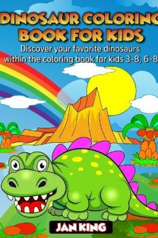 Cover of Dinosaur Coloring Book for Kids