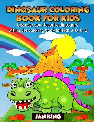 Book cover for Dinosaur Coloring Book for Kids